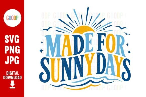 Download Made for Sunny Days Summer Beach SVG - Premium Resources